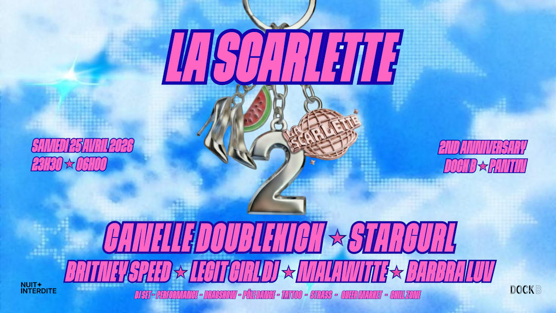Official cover of the event La Scarlette : 2 Ans w/ Canelle DoubleKick, Stargurl & More