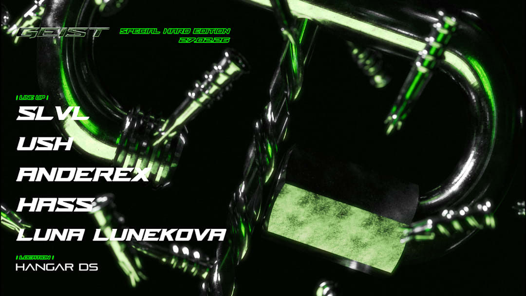 GEIST SPECIAL HARD EDITION // SLVL - USH - ANDEREX