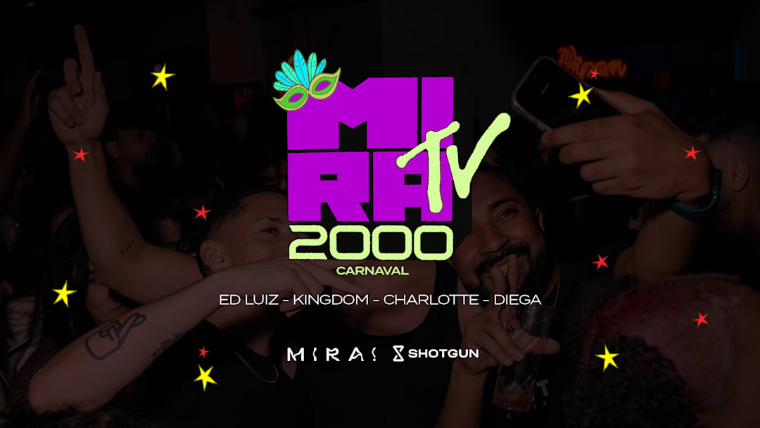 MiraTV ANOS 2000 CARNAVAL | 13/02 - 22H