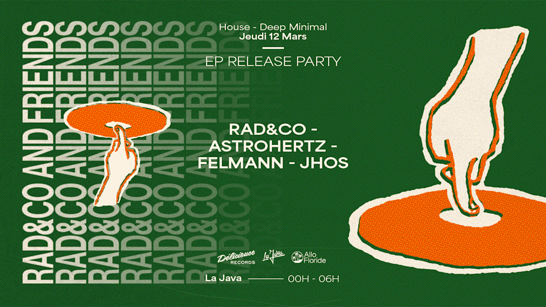 EP RELEASE PARTY : RAD&CO, ASTROHERTZ, FELMANN & JHOS
