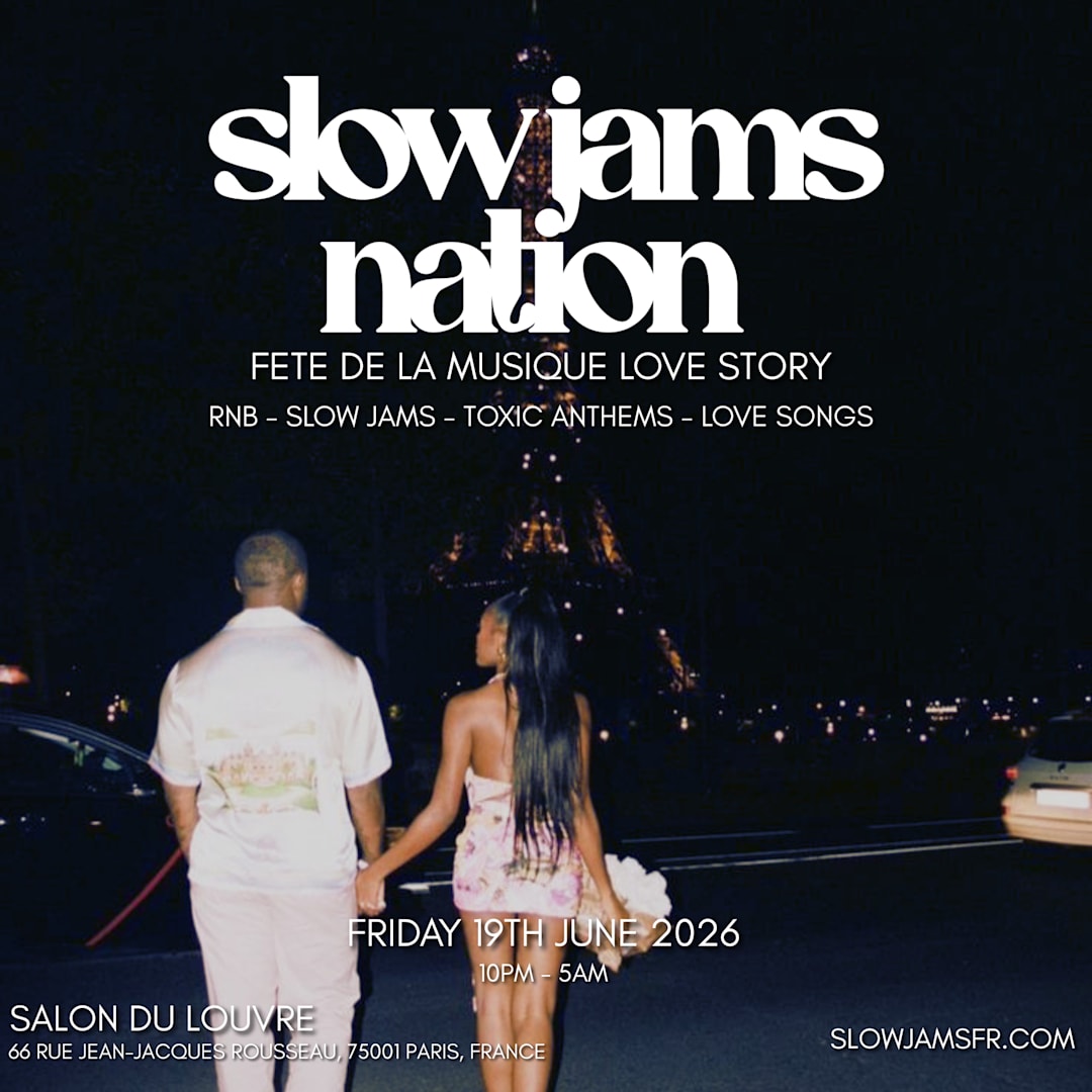 SLOW JAMS NATION - Fete De La Musique Slow Jams Party