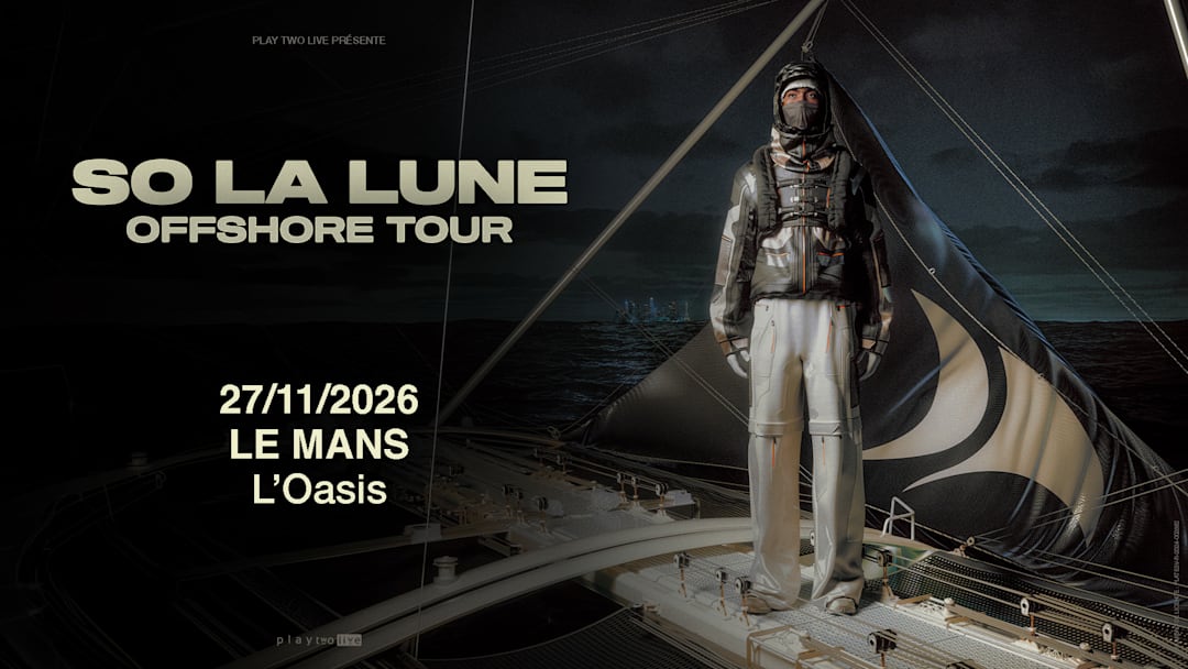 So La Lune | L'Oasis • Le Mans