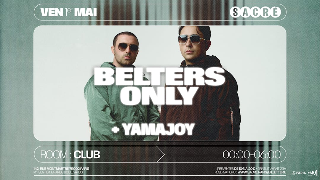 Sacré présente : Belters Only + Yamajoy