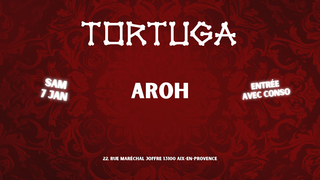 TORTUGA X AROH