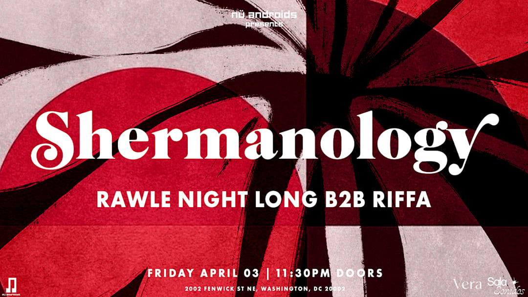 Cartaz oficial do evento Nü Androids Presents: Shermanology