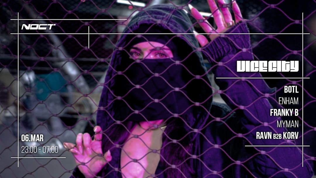 VICE CITY TECHNO X NOCT : FRANKY B  - ENHAM - BOTL & MORE