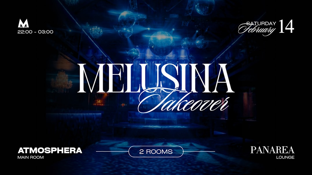 ATMOSPHERA X PANAREA 14.02 - MELUSINA TAKEOVER
