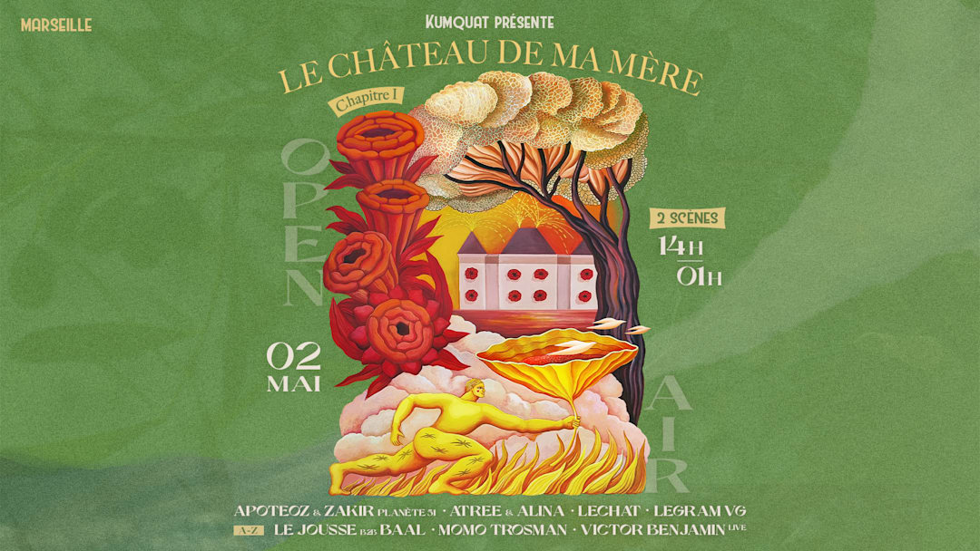 Kumquat présente/ Le Château de Ma Mère – Chapitre 1 • 02.05