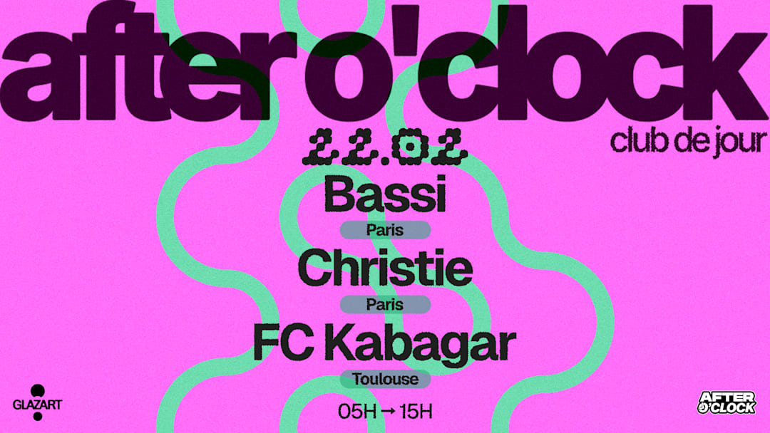AFTER O'CLOCK : FC KABAGAR - CHRISTIE - BASSI