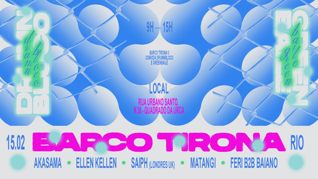 Tirona Boat: GREEN BAILE X DRUMNBLOCO