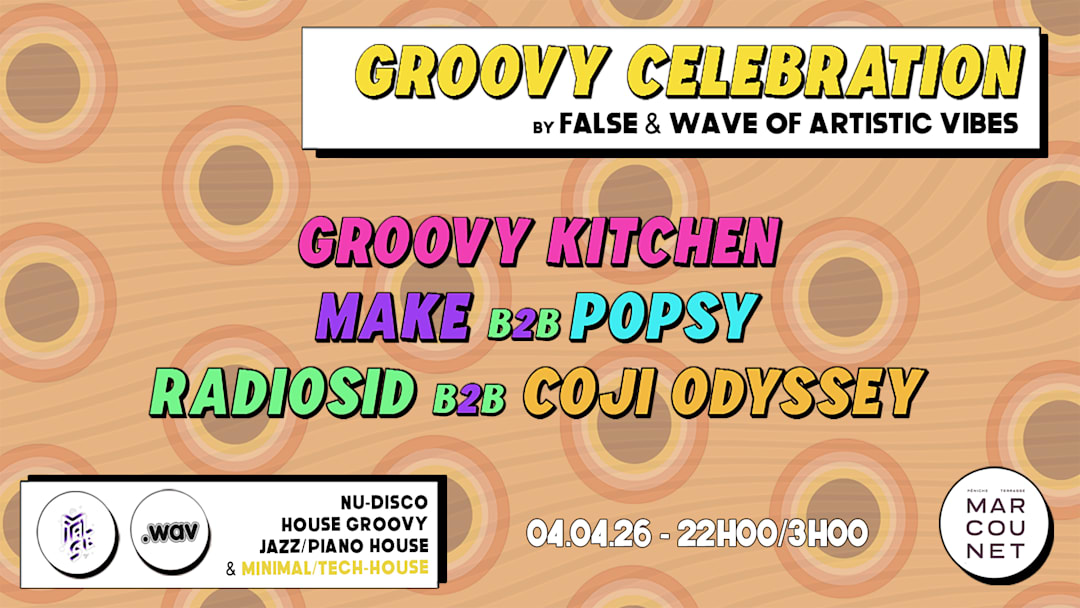 Cartel oficial del evento Groovy Celebration à la Péniche Marcounet ! By FALSE & Wav