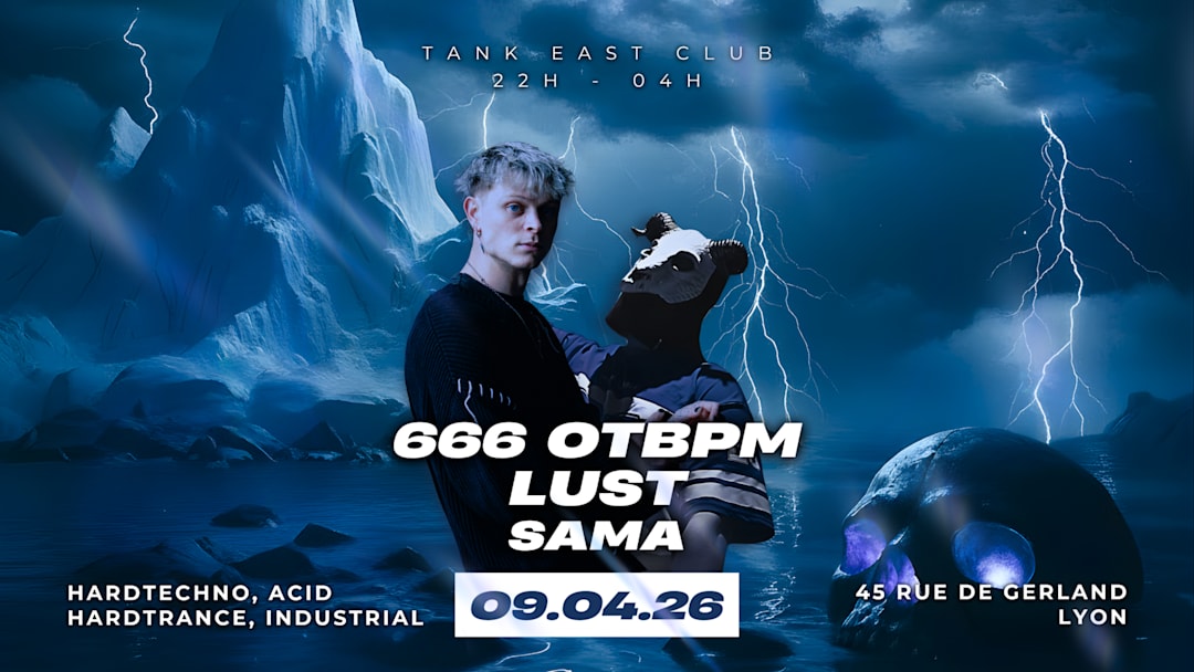 Cartel oficial del evento TECHNO TANK : 666 OTBPM, LUST & SAMA