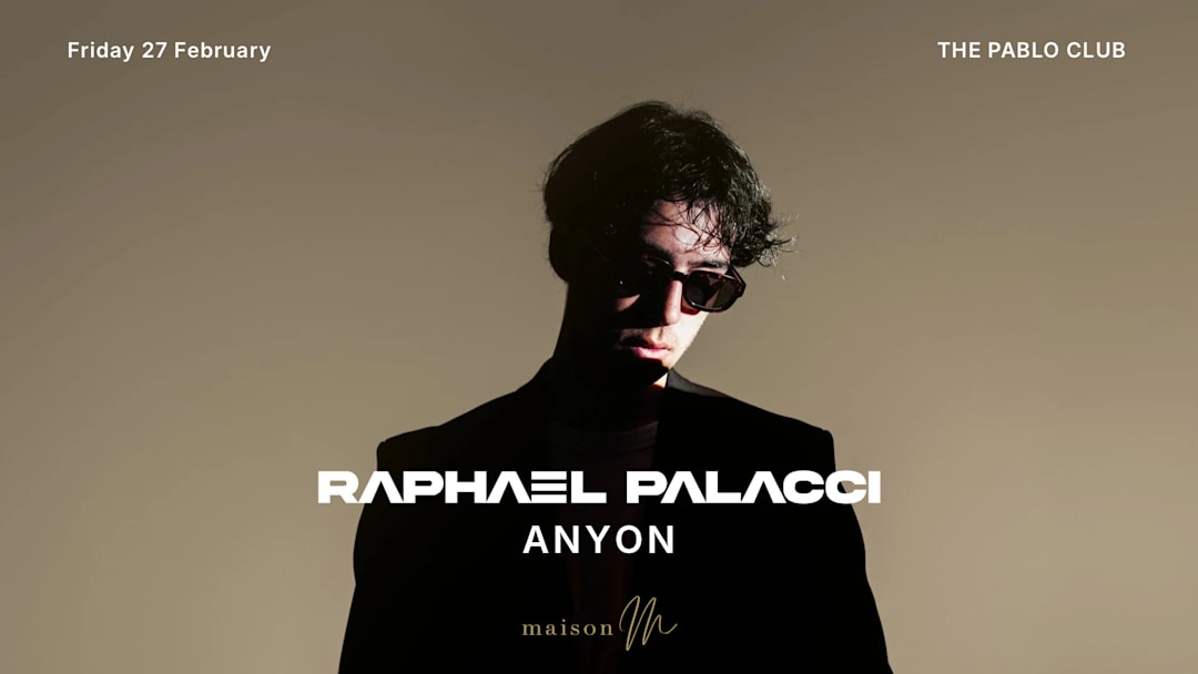 MAISON M x RAPHAEL PALACCI