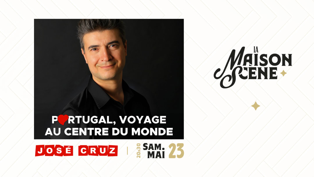 JOSÉ CRUZ – SPECTACLE D’HUMOUR