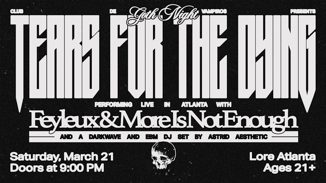 Club de Vampiros presents Goth Night w/ Tears for the Dying