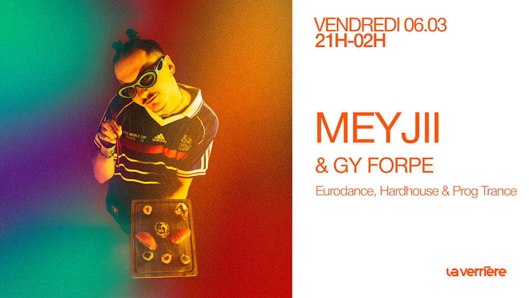 MEYJII & GY FORPE @ La verrière