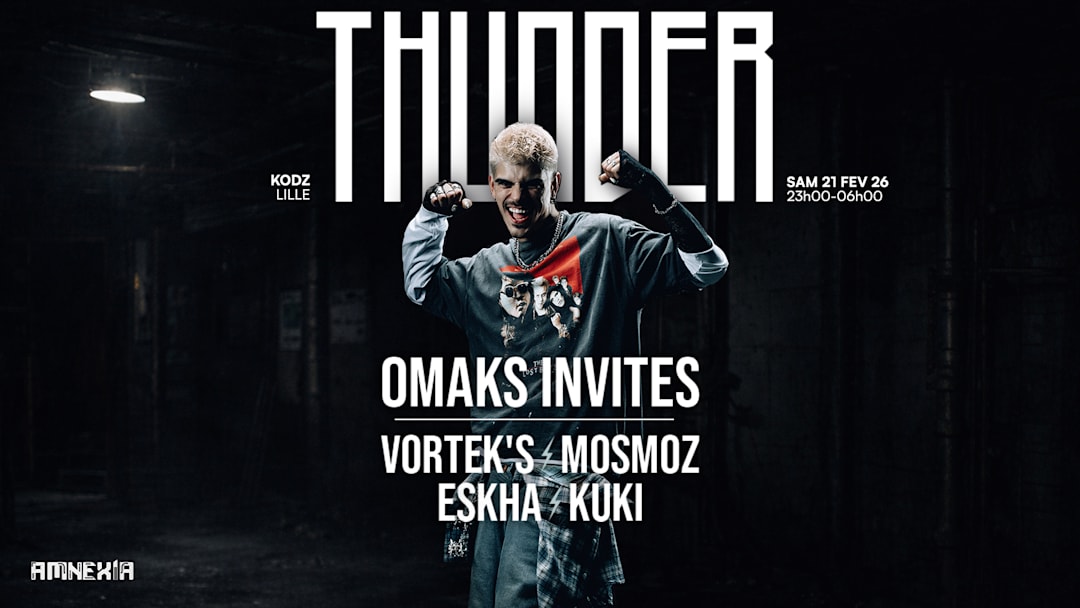 KODZ x THUNDER : OMAKS INVITES