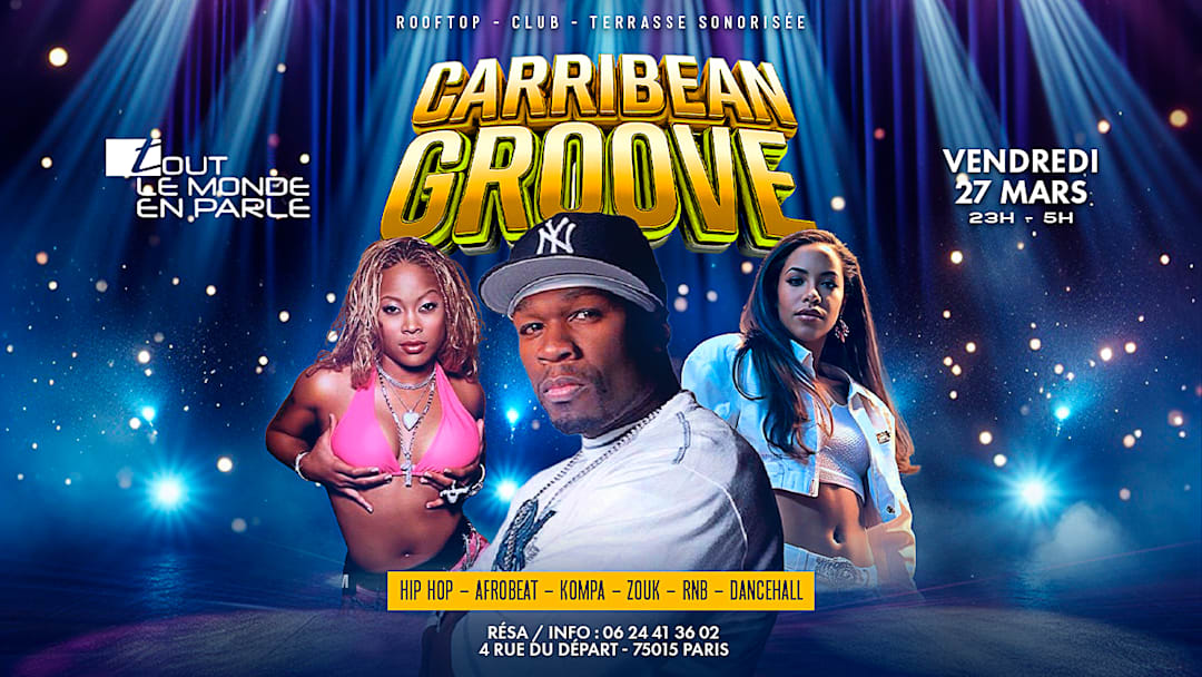 Club soiree Caribbean Groove & terrasse , hiphop,afrobeat