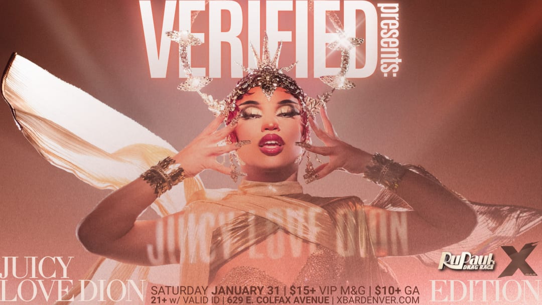 VERIFIED presents: Juicy Love Dion from RPDR Season 18