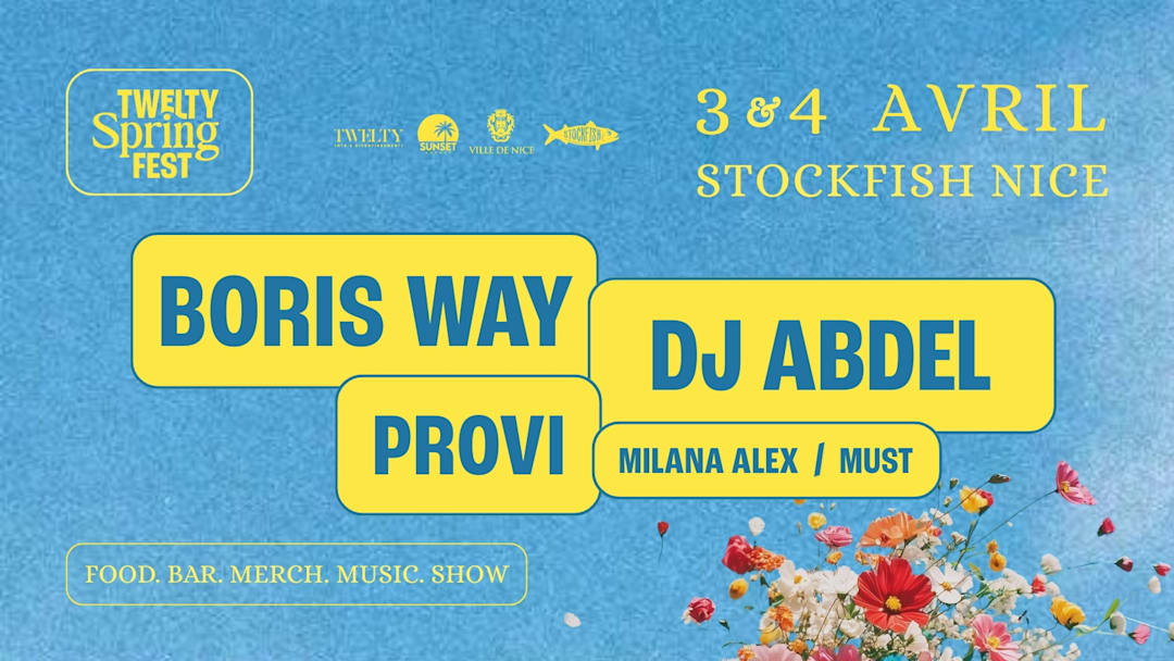 TWELTY SPRING FEST - BORIS WAY & DJ ABDEL