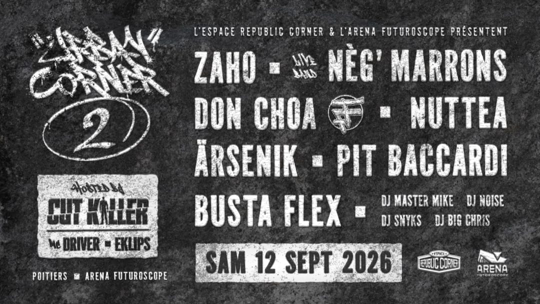 Urban Corner #2 : le show rap fr XXL à l'Arena Futuroscope !