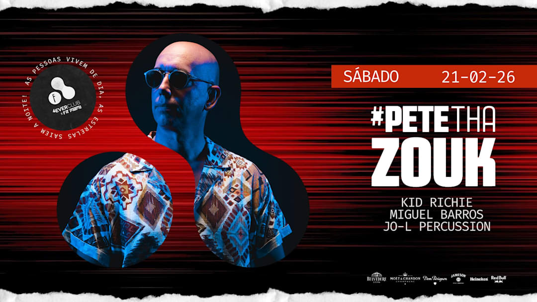 PETE THA ZOUK · 4everclub