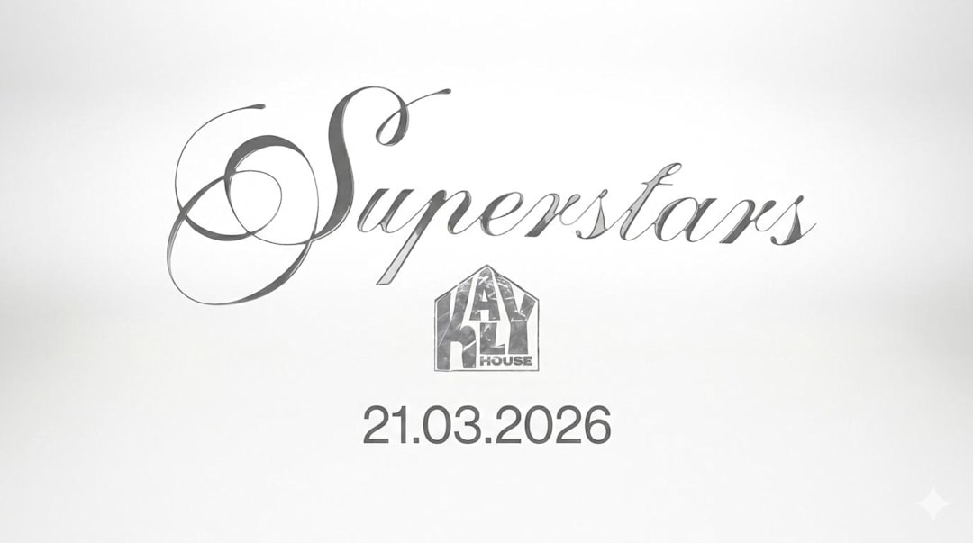 KALYHOUSE - SUPERSTAR
