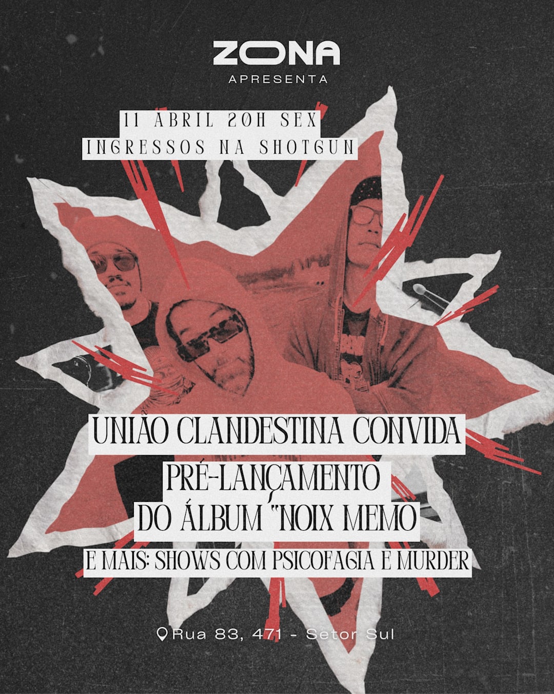 PRÉ-LANÇAMENTO DO ÁLBUM “NOIX MEMO” UNIÃO CLANDESTINA