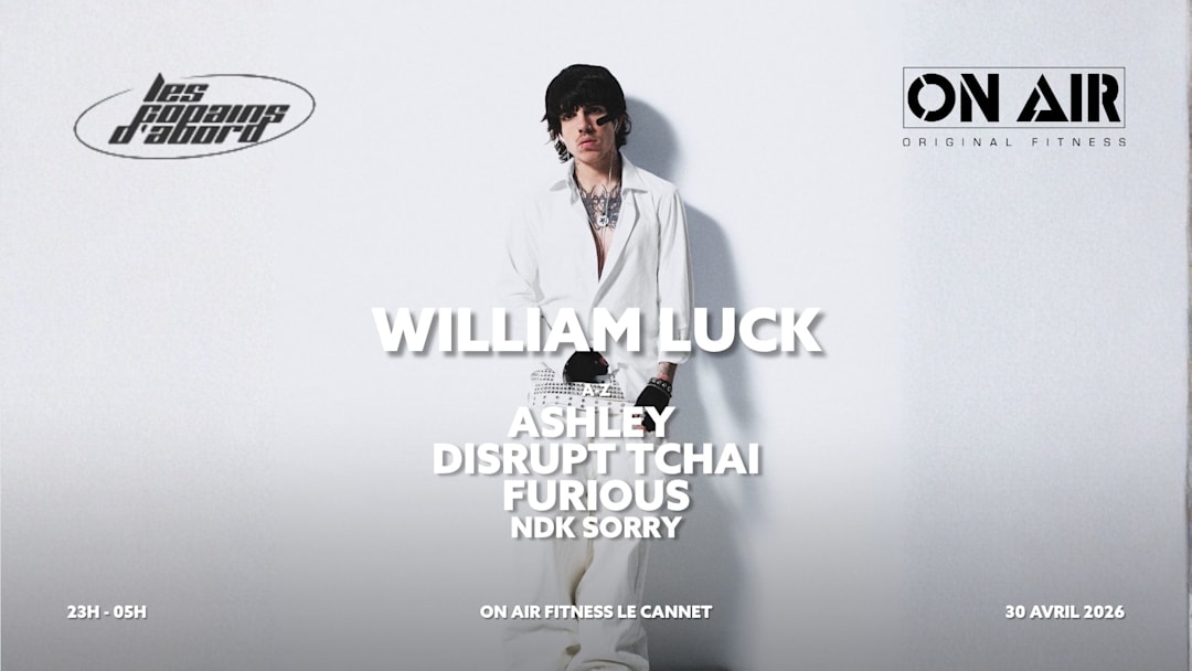 William Luck - ON AIR X Les Copains D'abord