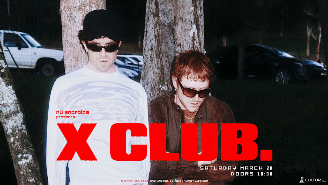 Nü Androids Presents: X CLUB.