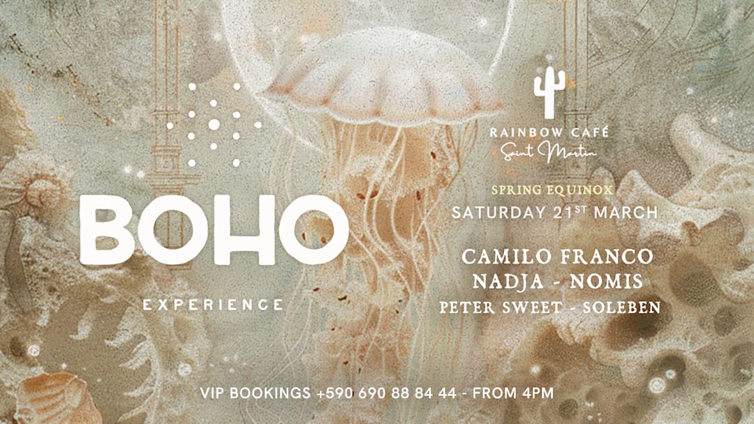 RAINBOW PRESENTS : BOHO EXPERIENCE