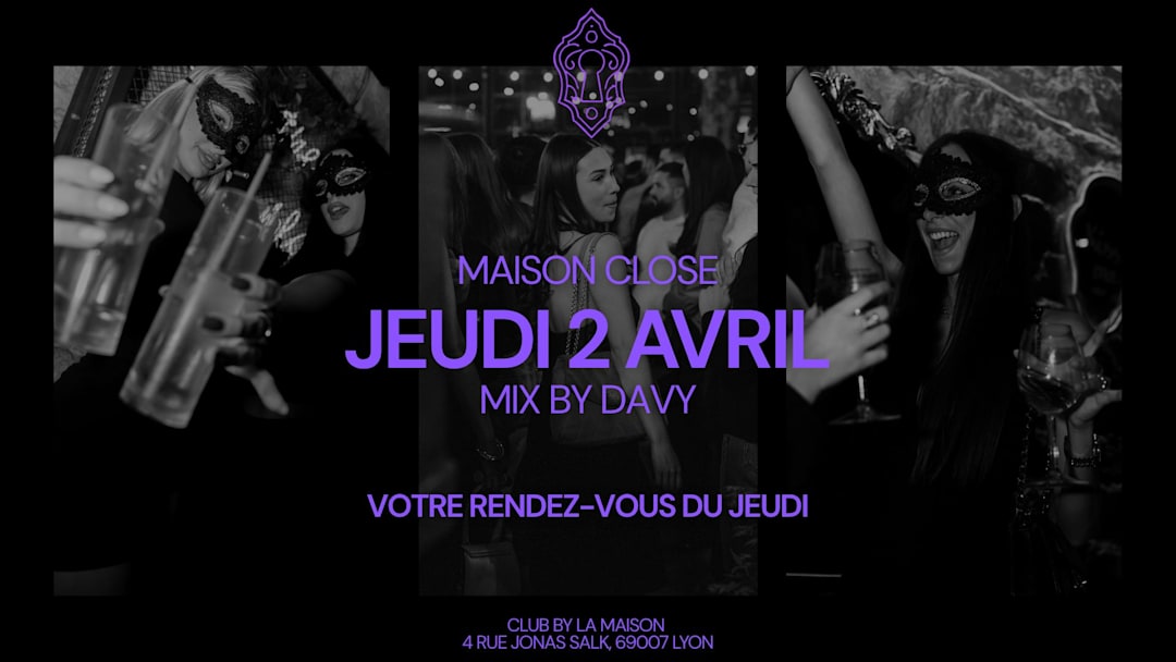 Official cover of the event Maison Close - Jeudi 2 Avril