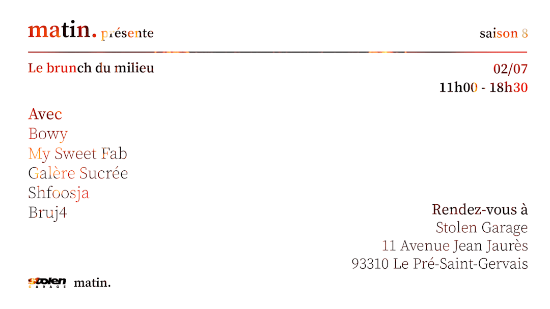 matin. présente : le brunch du milieu @ Stolen Garage