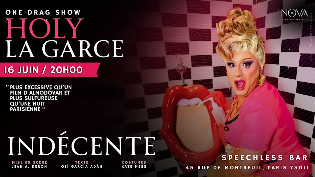 INDECENTE : Holy La Garce