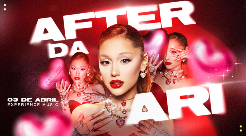 AFTER DA ARI | + Karaokê Liberado | Experience Music