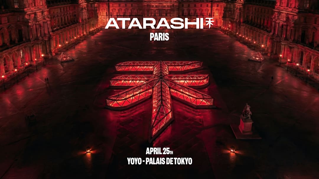 ATARASHI PARIS APRIL 25th