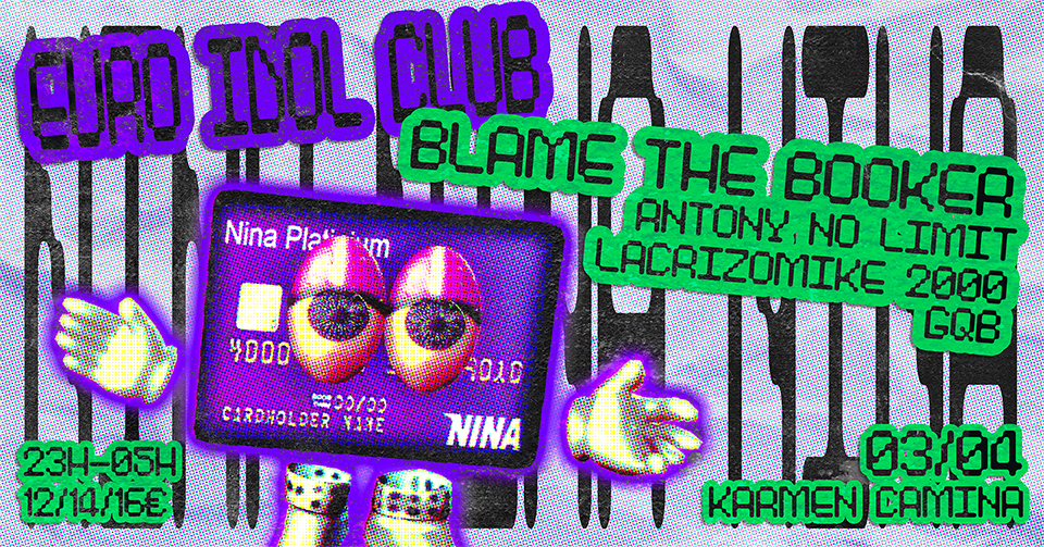 EURO IDOL [Antony No Limit (live), Blame The Booker, Nass]