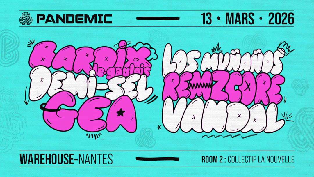 PANDEMIC w/ Vandal, Bardix le Gaulois, Demi-Sel & More