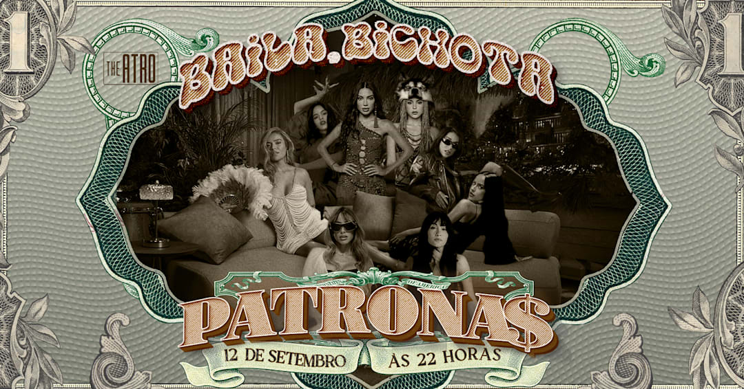 12/09 - baila, bichota: patronas no the atro