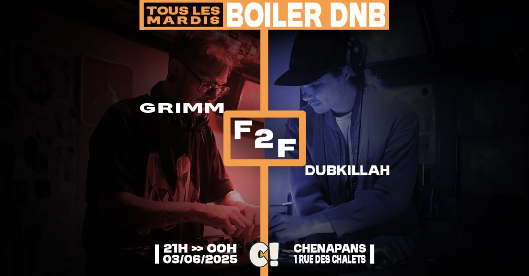 BOILER DNB - Tous les mardis - FACE 2 FACE EDITION
