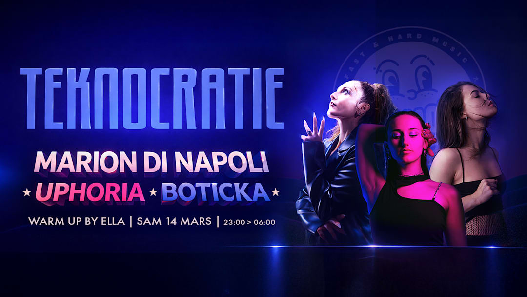 TEKNOCRATIE #12 - MARION DI NAPOLI - UPHORIA - BOTICKA