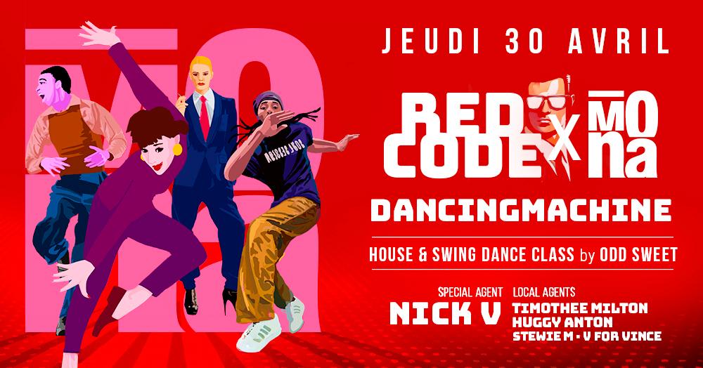 RED CODE PARTY X LA MONA : DANCING MACHINE