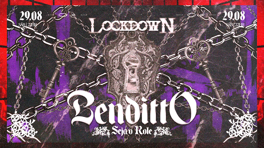 BENDITTO SEJA O ROLÊ - LOCKDOWN