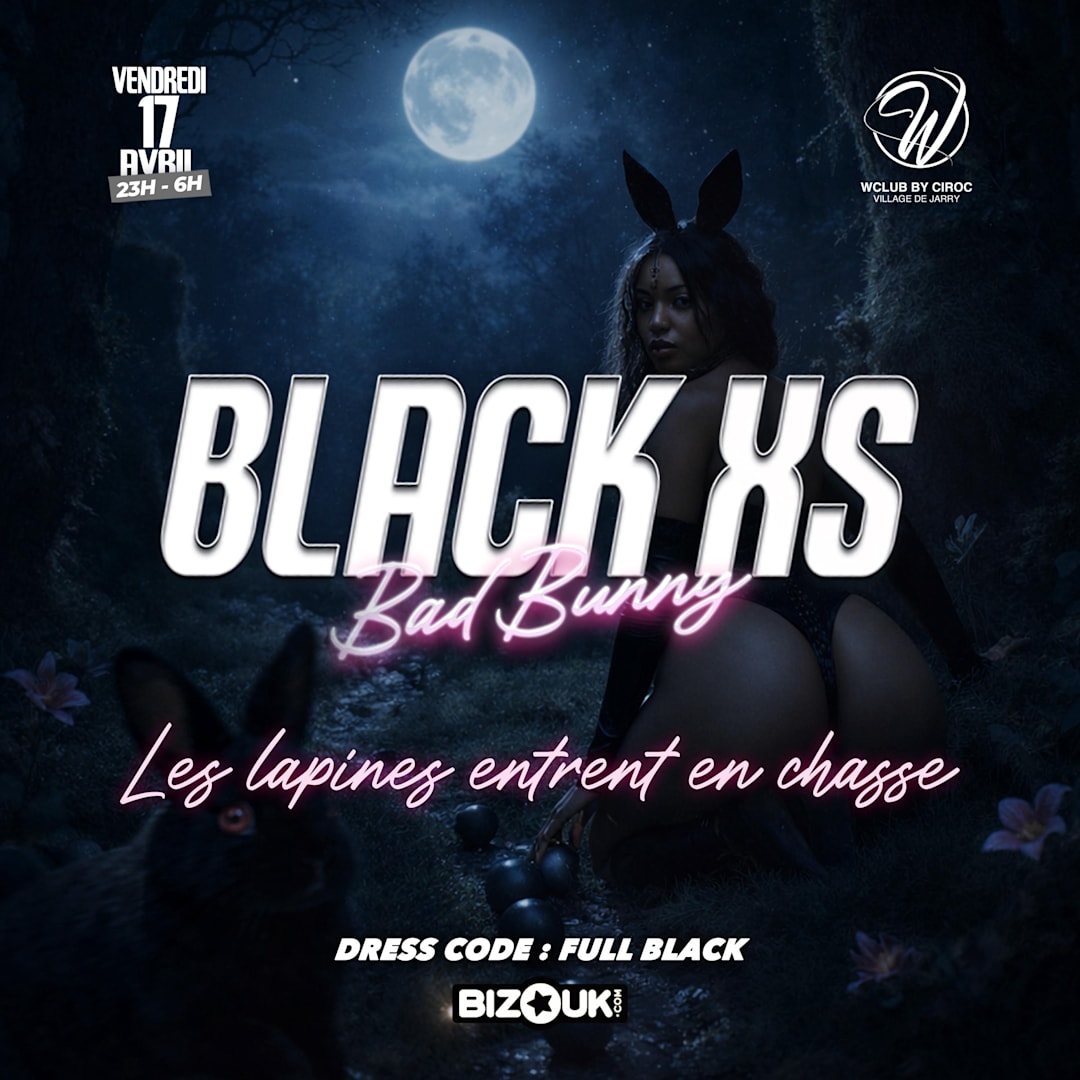 BLACK XS - 17 AVRIL