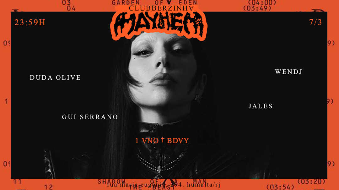 CLUBBERZINHA - MAYHEM BDAY