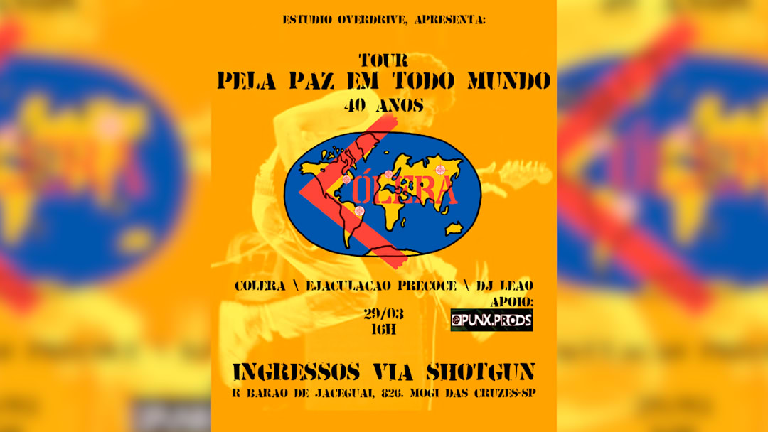 Colera e EP na Over: Tour Pela Paz Em Todo Mundo 40 anos