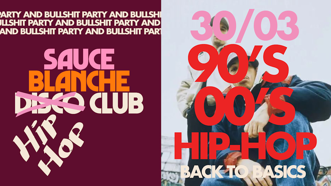 HIP-HOP CLASSICS at Sauce Blanche Disco Club