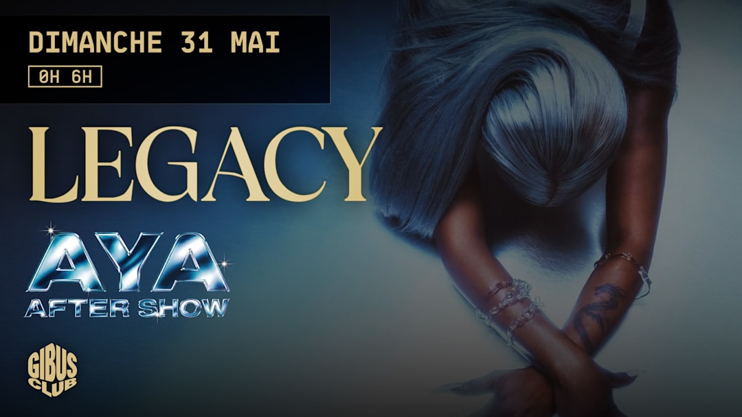 LEGACY — Aya After Show
