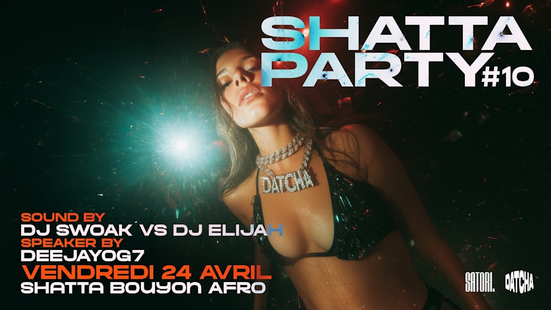 SHATTA PARTY SATORI CLUB #10