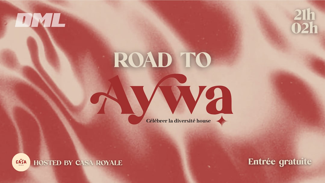 Road To Aywa : Célébrer la diversité house #1